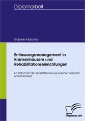 Entlassungsmanagement in Krankenhäusern und Rehabilitationseinrichtungen