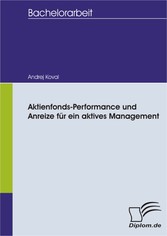 Aktienfonds-Performance und Anreize für ein aktives Management