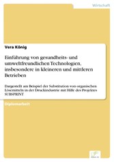 Einführung von gesundheits- und umweltfreundlichen Technologien, insbesondere in kleineren und mittleren Betrieben