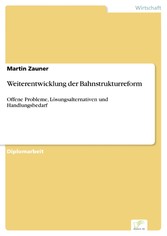 Weiterentwicklung der Bahnstrukturreform