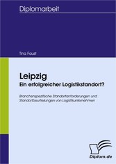 Leipzig - Ein erfolgreicher Logistikstandort?