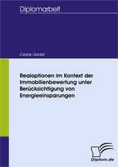 Realoptionen im Kontext der Immobilienbewertung unter Berücksichtigung von Energieeinsparungen