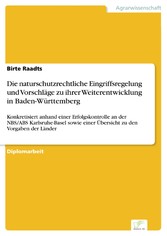 Die naturschutzrechtliche Eingriffsregelung und Vorschläge zu ihrer Weiterentwicklung in Baden-Württemberg