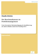 Der Benchmarkansatz im Portfoliomanagement