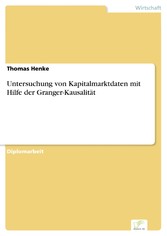 Untersuchung von Kapitalmarktdaten mit Hilfe der Granger-Kausalität