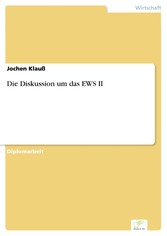 Die Diskussion um das EWS II