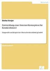 Entwicklung einer Internet-Konzeption für Krankenhäuser