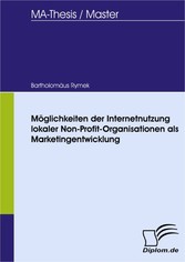 Möglichkeiten der Internetnutzung lokaler Non-Profit-Organisationen als Marketingentwicklung