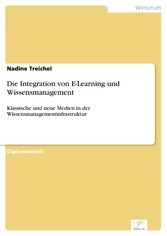 Die Integration von E-Learning und Wissensmanagement