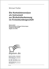 Die Kontodatenanalyse als Instrument zur Risikofrüherkennung im Firmenkundengeschäft