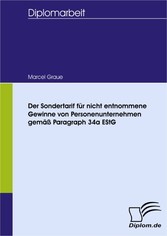 Der Sondertarif für nicht entnommene Gewinne von Personenunternehmen gemäß Paragraph 34a EStG