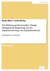 Die Wirkung professioneller Change Management Begleitung bei der Implementierung von Standardsoftware