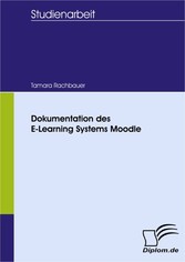 Dokumentation des E-Learning Systems Moodle