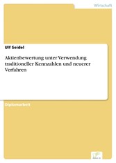 Aktienbewertung unter Verwendung traditioneller Kennzahlen und neuerer Verfahren