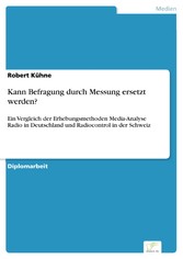 Kann Befragung durch Messung ersetzt werden?