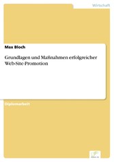 Grundlagen und Maßnahmen erfolgreicher Web-Site-Promotion