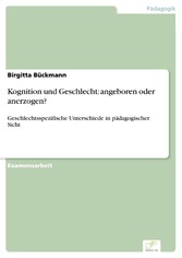 Kognition und Geschlecht: angeboren oder anerzogen?