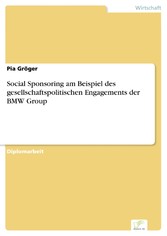 Social Sponsoring am Beispiel des gesellschaftspolitischen Engagements der BMW Group