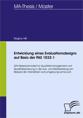 Entwicklung eines Evaluationsdesigns auf Basis der PAS 1032-1