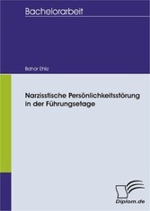 Narzisstische Persönlichkeitsstörung in der Führungsetage