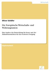 Die Europäische Wirtschafts- und Währungsunion