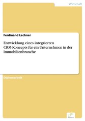 Entwicklung eines integrierten CRM-Konzepts für ein Unternehmen in der Immobilienbranche