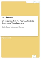 Arbeitszeitmodelle für Führungskräfte in Banken und Versicherungen