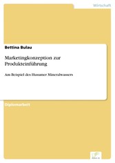 Marketingkonzeption zur Produkteinführung