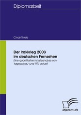 Der Irakkrieg 2003 im deutschen Fernsehen