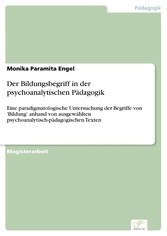 Der Bildungsbegriff in der psychoanalytischen Pädagogik