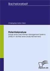 Potentialanalyse: Einsatz eines Dokumenten Management Systems (DMS) im Vertrieb eines Großunternehmens