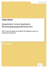 Quantitative versus Qualitative Rechnungslegungsinformationen