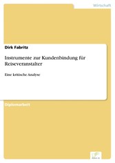 Instrumente zur Kundenbindung für Reiseveranstalter