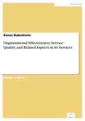 Organizational Effectiveness, Service Quality, and Related Aspects in its Services