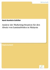 Analyse der Marketing-Situation für den Absatz von Laminatböden in Malaysia