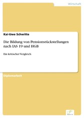 Die Bildung von Pensionsrückstellungen nach IAS 19 und HGB