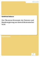 Die Ökosteuer-Konzepte der Parteien und Bundesregierung aus umweltökonomischer Sicht