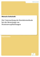 Die Untersuchung der Korridormethode bei der Bewertung von Pensionsverpflichtungen