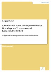 Identifikation von Kundenproblemen als Grundlage zur Verbesserung der Kundenzufriedenheit