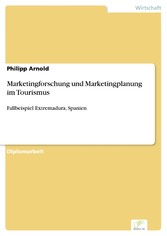 Marketingforschung und Marketingplanung im Tourismus