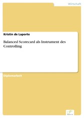 Balanced Scorecard als Instrument des Controlling