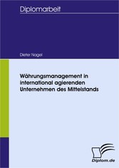 Währungsmanagement in international agierenden Unternehmen des Mittelstands