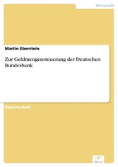 Zur Geldmengensteuerung der Deutschen Bundesbank