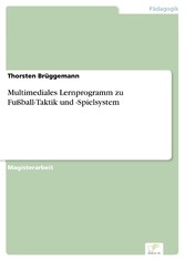 Multimediales Lernprogramm zu Fußball-Taktik und -Spielsystem