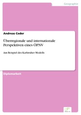 Überregionale und internationale Perspektiven eines ÖPNV