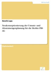 Neukonzeptionierung der Umsatz- und Absatzmengenplanung für die Herlitz PBS AG