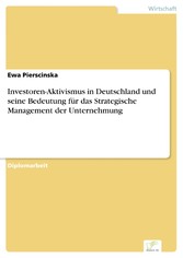 Investoren-Aktivismus in Deutschland und seine Bedeutung für das Strategische Management der Unternehmung