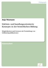 Erlebnis- und handlungsorientierte Konzepte in der betrieblichen Bildung