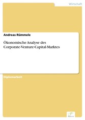 Ökonomische Analyse des Corporate-Venture-Capital-Marktes