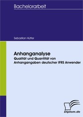 Anhanganalyse – Qualität und Quantität von Anhangangaben deutscher IFRS Anwender